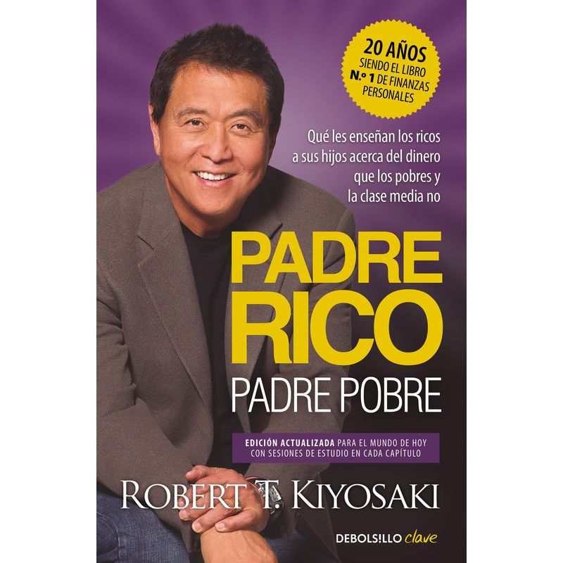 DEBOLSILLO - Libro Padre Rico, padre Pobre (ed actualizada) - RT Kiyosaki