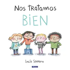BEASCOA - Libro Nos tratamos bien - Lucía Serrano -