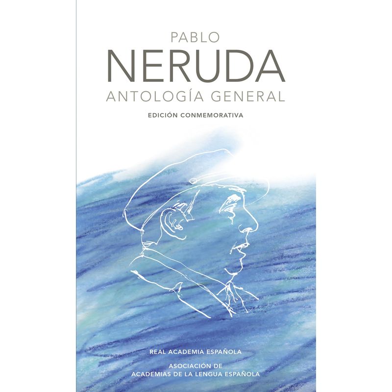 ALFAGUARA - Libro Antología general - Pablo Neruda