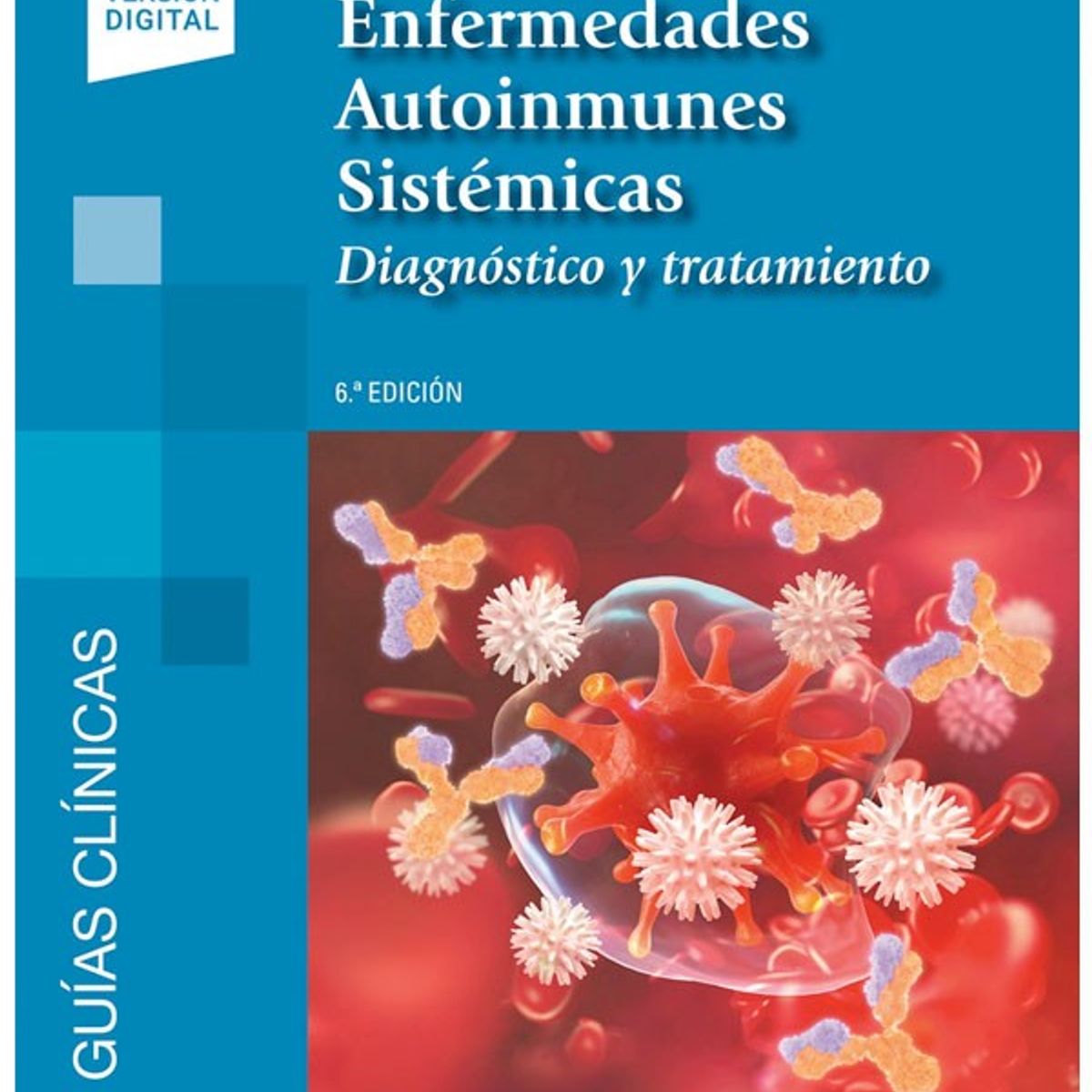 EDITORIAL MEDITERRANEO - Libro Enfermedades Autoinmunes Sistémicas 6Ed.