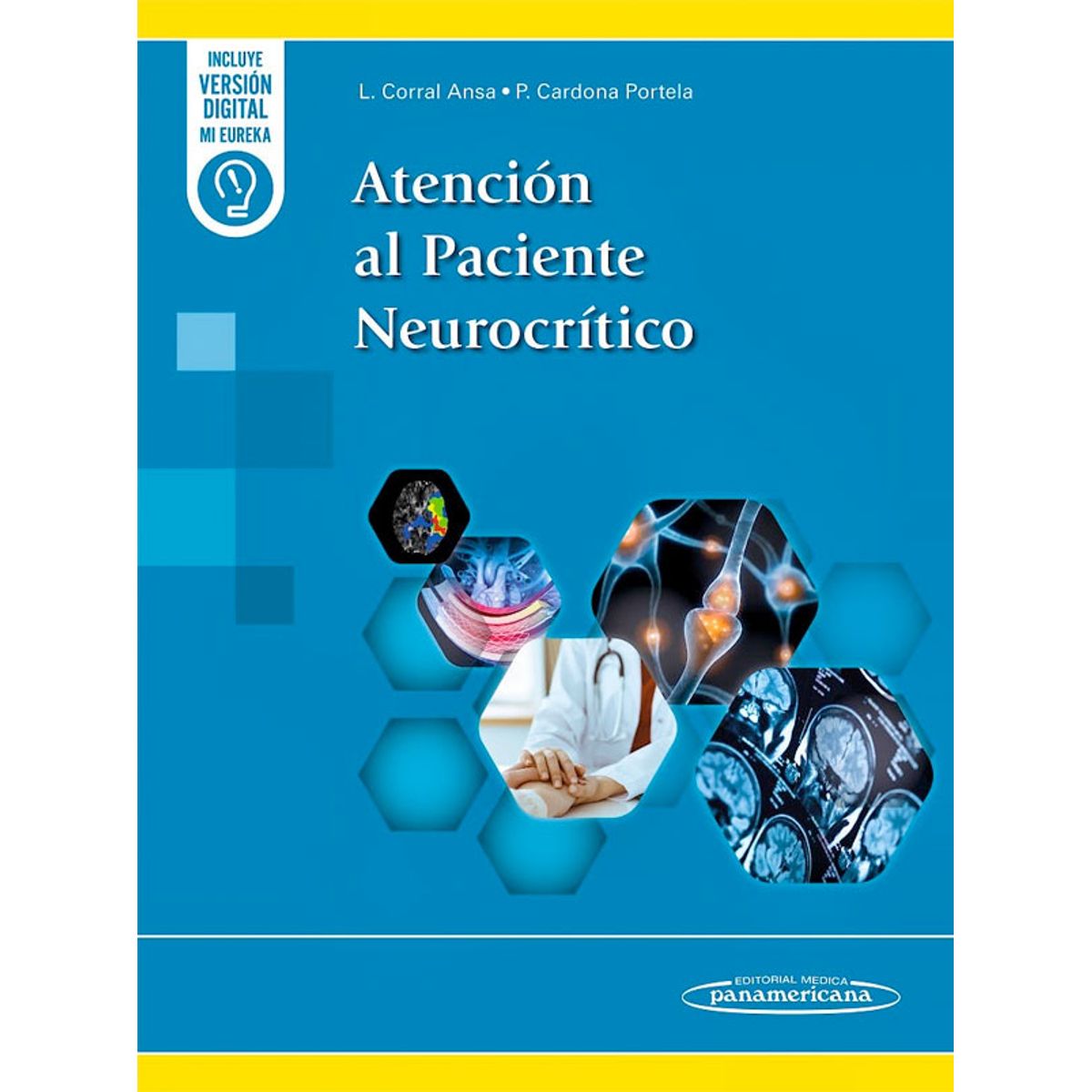 EDITORIAL MEDITERRANEO - Libro Atención Al Paciente Neurocritico
