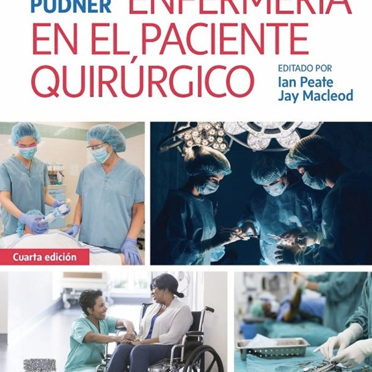 EDITORIAL MEDITERRANEO - Libro Pudner. Enfermería En El Paciente Quirúrgico 4Ed.