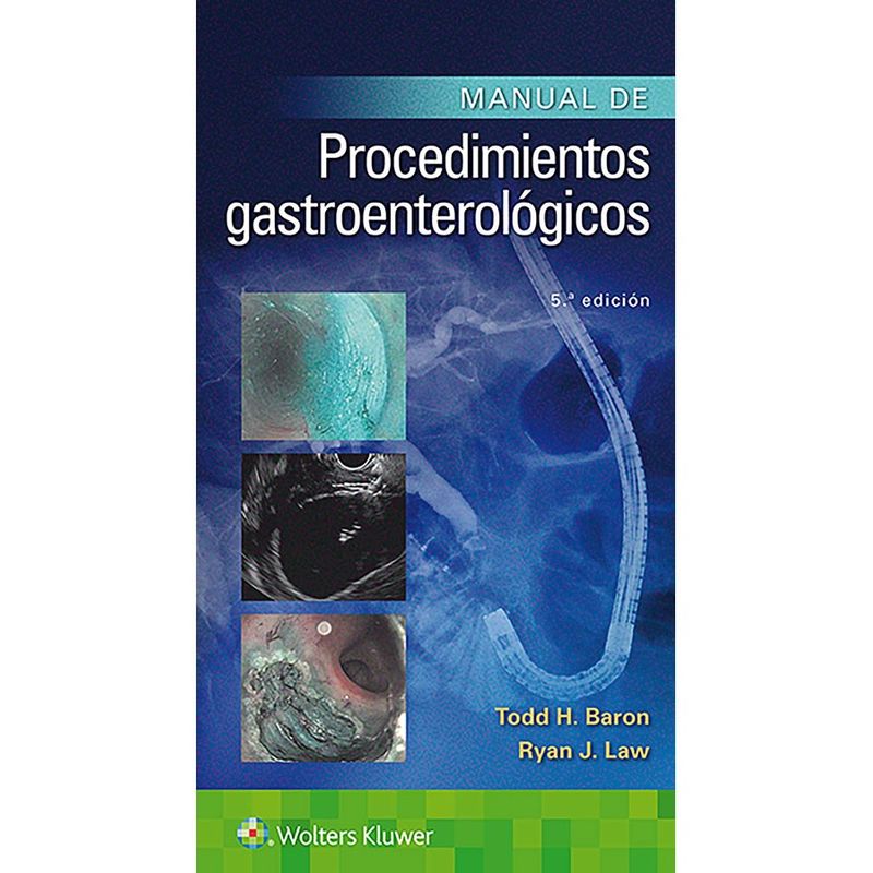 EDITORIAL MEDITERRANEO - Libro Manual De Procedimientos Gastroenterológicos 5Ed.