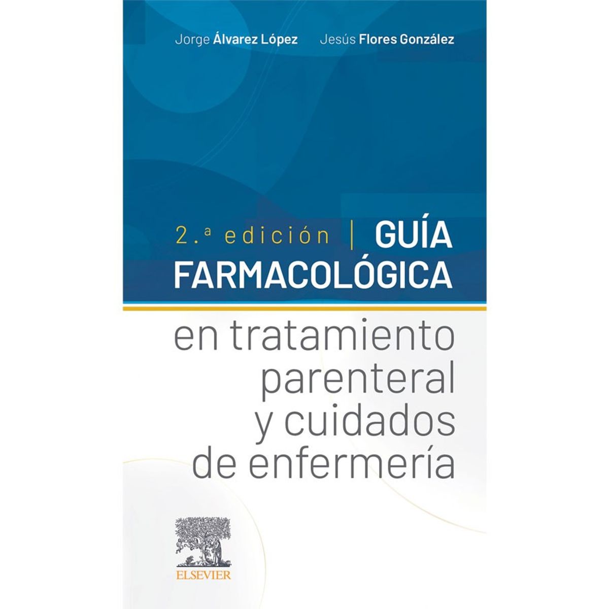 EDITORIAL MEDITERRANEO - Libro Guía Farmacológica En Tratamiento Parenteral Y Cuidad