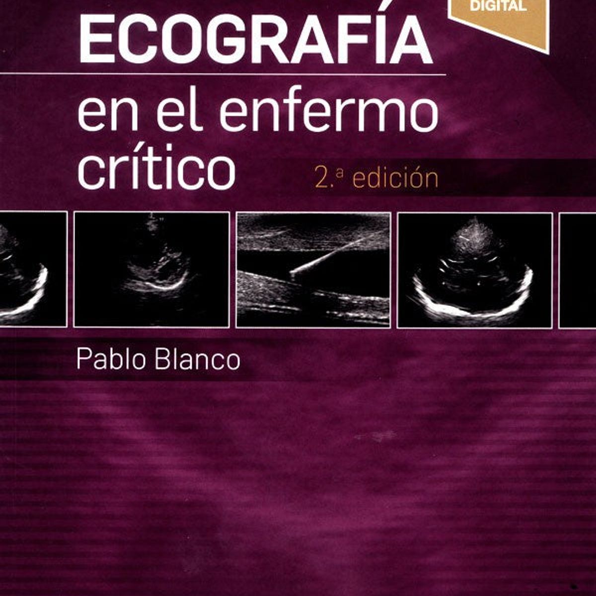 EDITORIAL MEDITERRANEO - Libro Ecografía En El Enfermo Critico 2Ed.