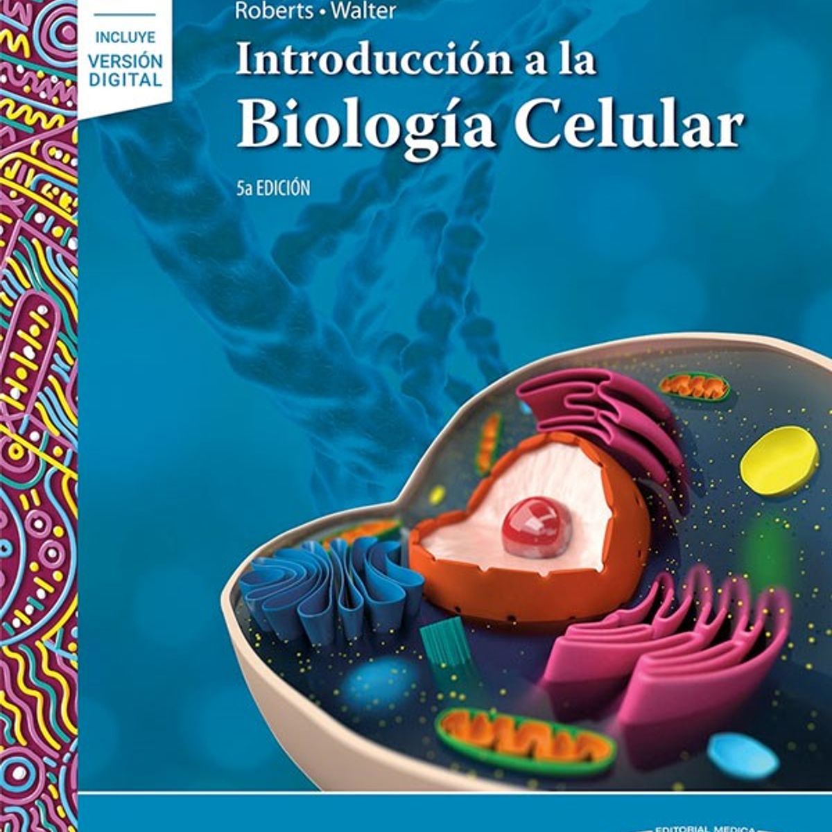 EDITORIAL MEDITERRANEO - Libro Introducción A La Biología Celular 5Ed+E