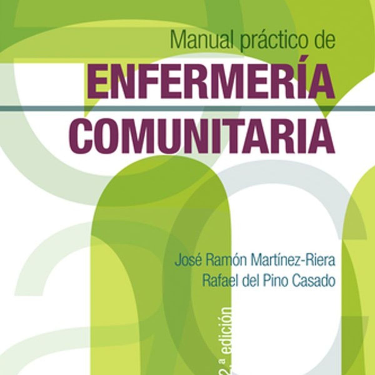 EDITORIAL MEDITERRANEO - Libro Manual Practico De Enfermería Comunitaria 2Ed.