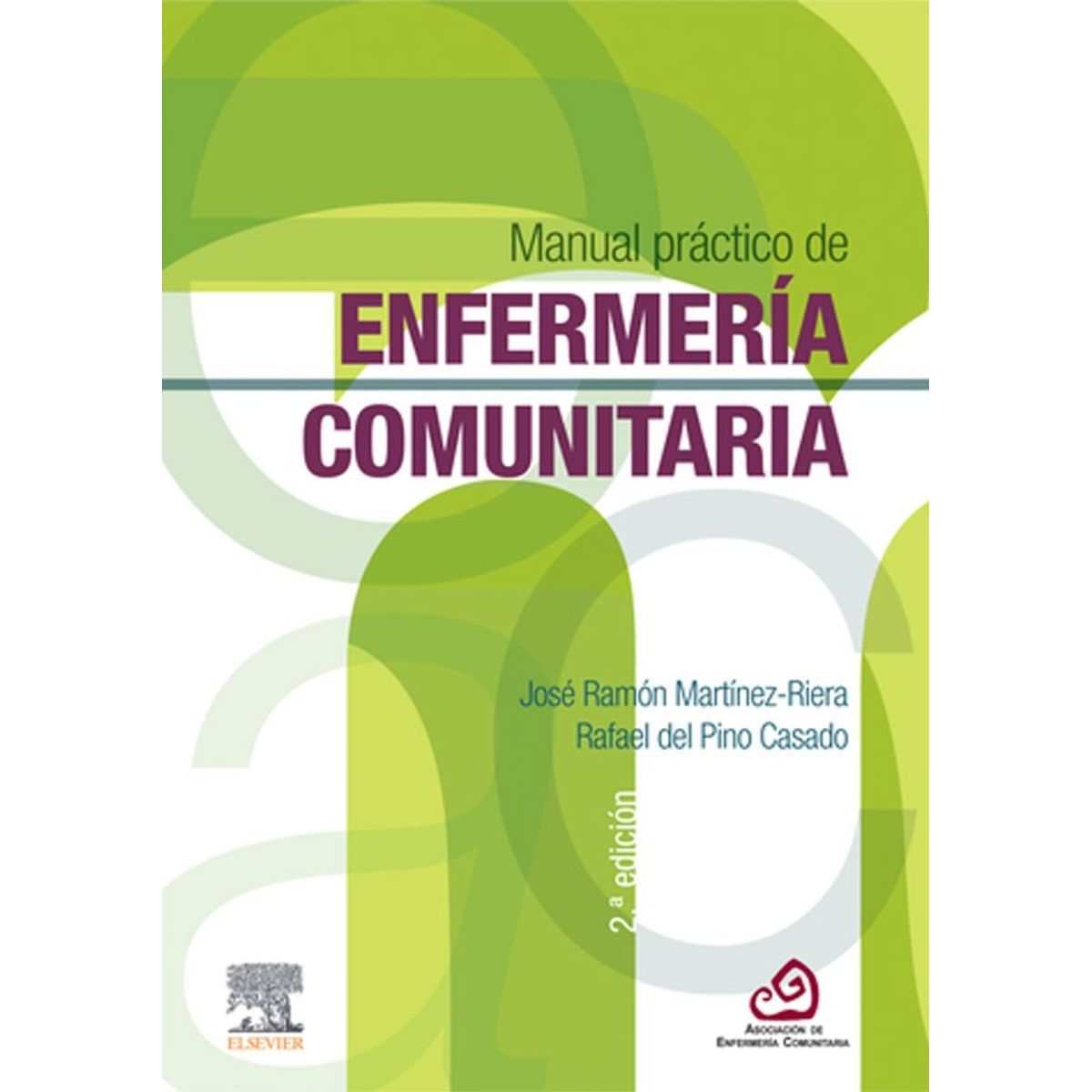 EDITORIAL MEDITERRANEO - Libro Manual Practico De Enfermería Comunitaria 2Ed.