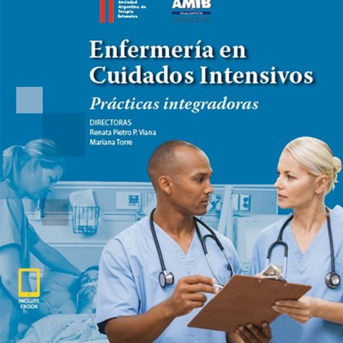 EDITORIAL MEDITERRANEO - Libro Enfermería En Cuidados Intensivos. Prácticas Integrad