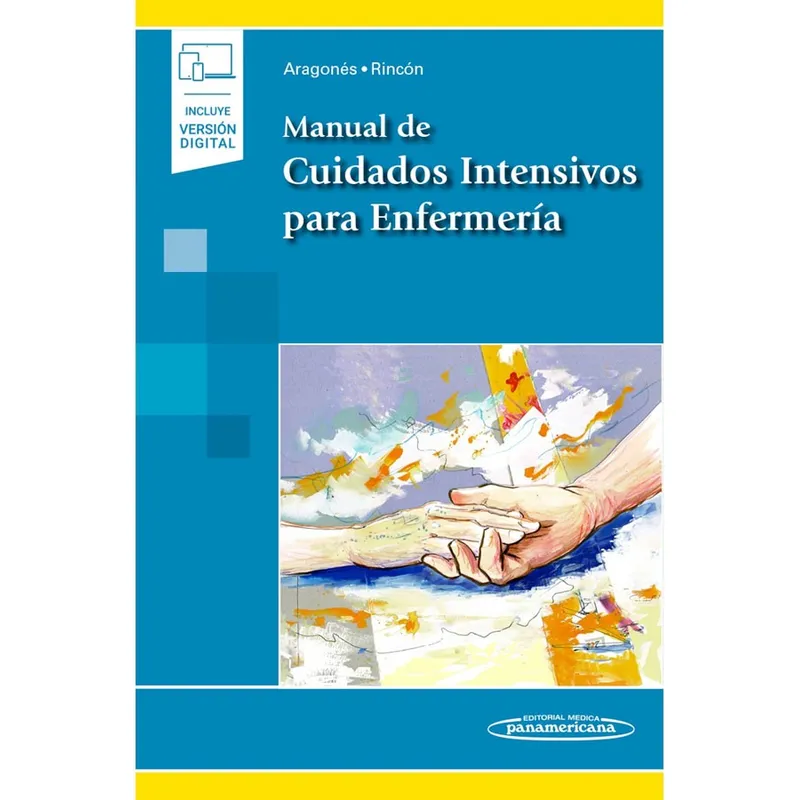 EDITORIAL MEDITERRANEO - Libro Manual De Cuidados Intensivos Para Enfermería + E
