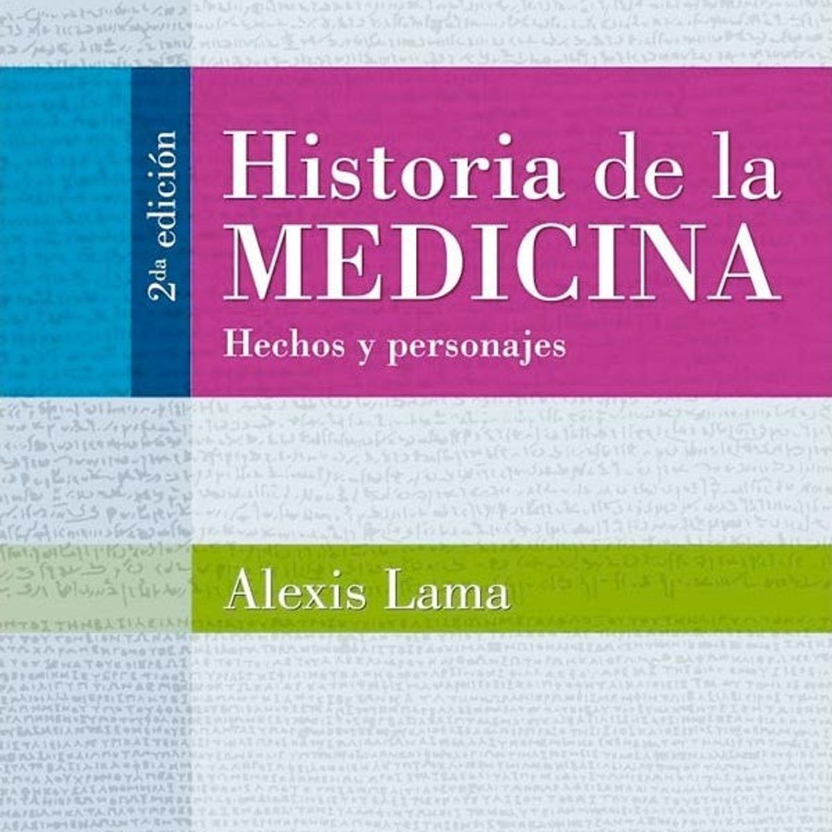 EDITORIAL MEDITERRANEO - Libro Historia De La Medicina  Hechos Y Personajes 2Ed.