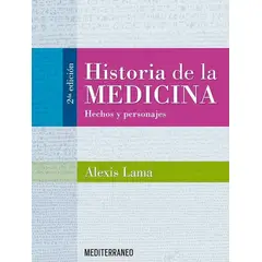 EDITORIAL MEDITERRANEO - Libro Historia De La Medicina Hechos Y Personajes 2Ed.