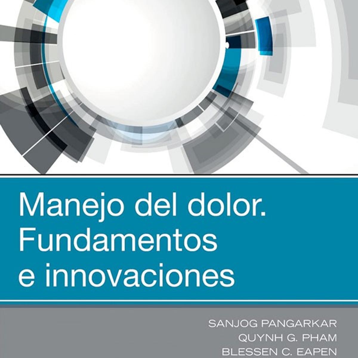 EDITORIAL MEDITERRANEO - Libro Manejo Del Dolor, Fundamentos E Innovaciones