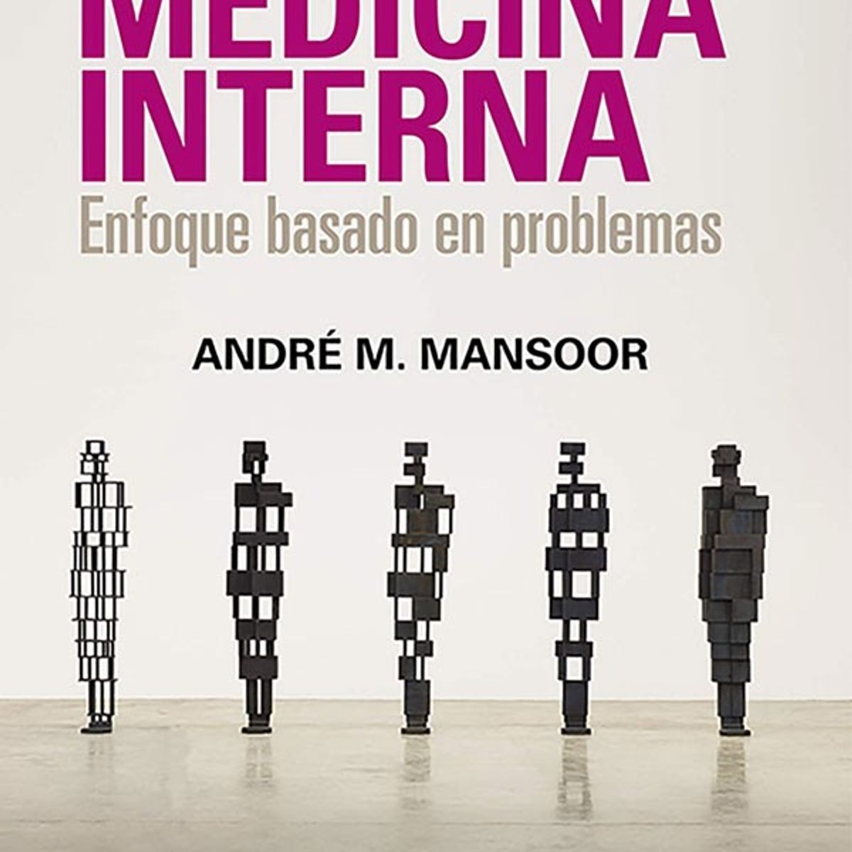 EDITORIAL MEDITERRANEO - Libro Medicina Interna. Enfoque Basado En Problemas