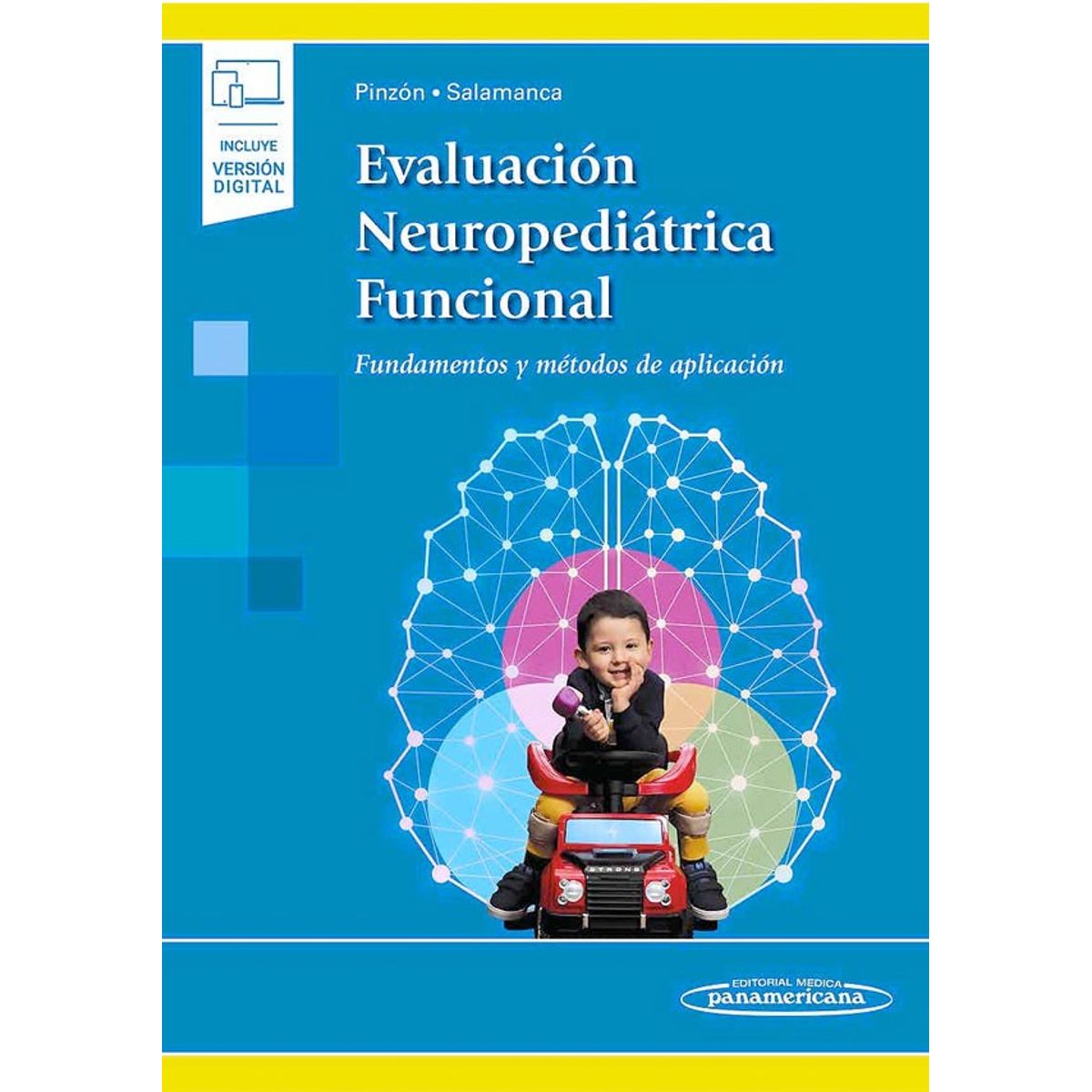 EDITORIAL MEDITERRANEO - Libro Evaluación Neuropediatrica Funcional