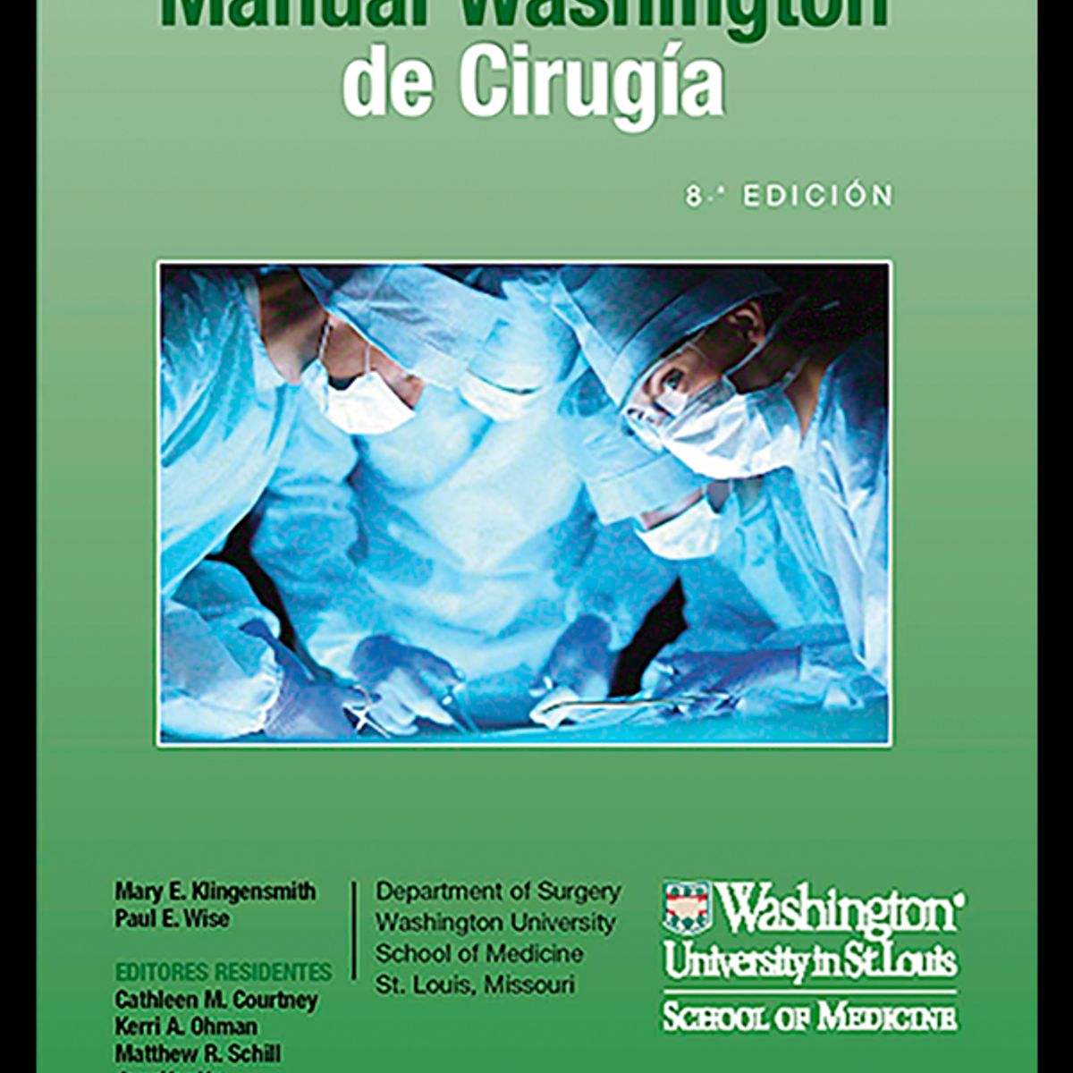 EDITORIAL MEDITERRANEO - Libro Manual Washington De Cirugía 8ª Ed.