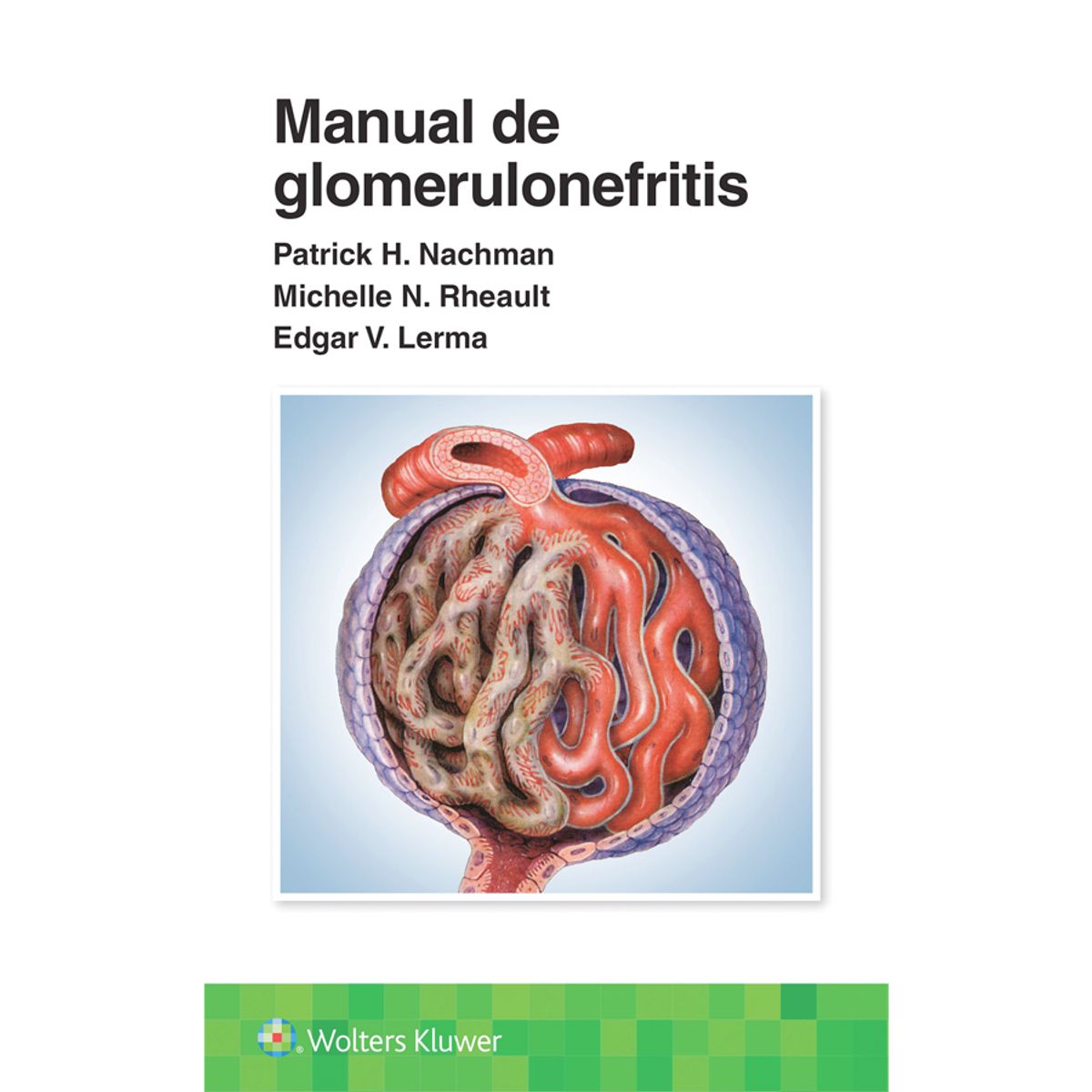 EDITORIAL MEDITERRANEO - Libro Manual De Glomerulonefritis