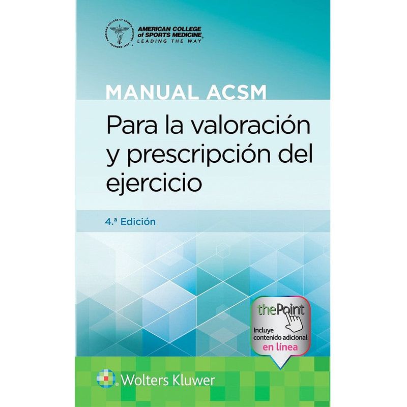 EDITORIAL MEDITERRANEO - Libro Manual Acsm Para La Valoración Y Prescripción Del Eje