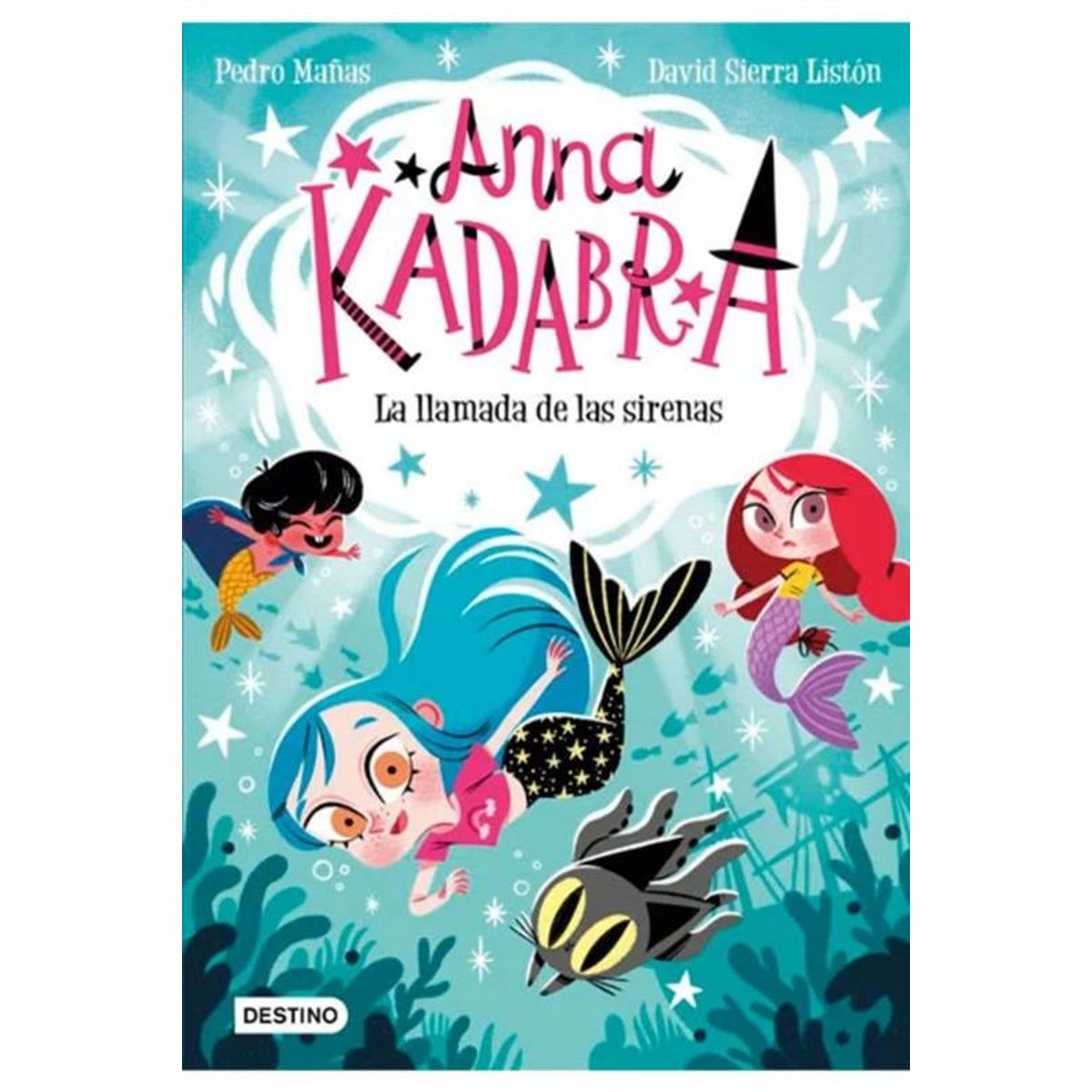 DESTINO - Libro Anna Kadabra 10 La llamada de las sirenas