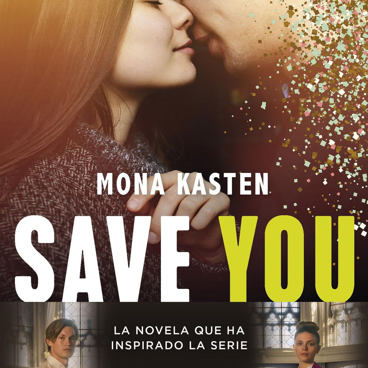 BOOKET - Libro Save 2. Save you - Mona Kasten