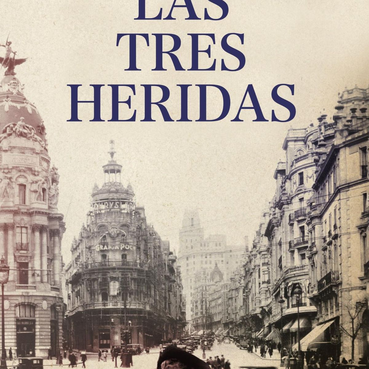 BOOKET - Libro Las tres heridas - Paloma Sánchez-Garnica