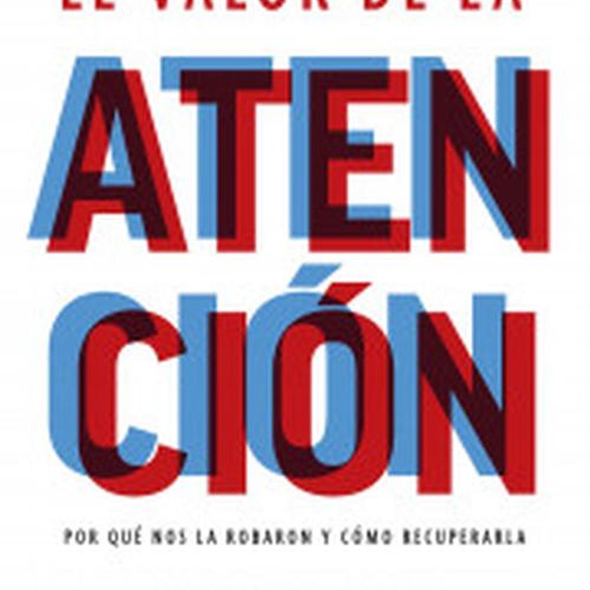 Peninsula - Libro El valor de la atención - Johann Hari