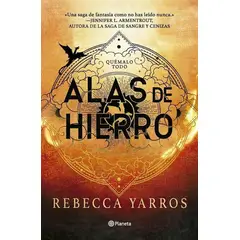 PLANETA - Libro Alas de Hierro - Tapa Dura - Rebecca Yarros