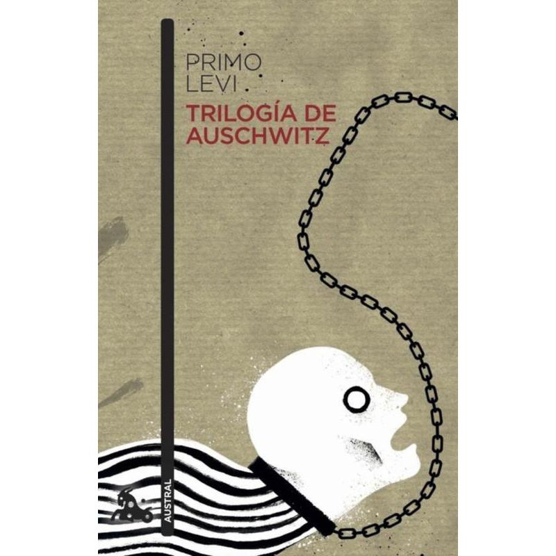 AUSTRAL - Libro Trilogía de Auschwitz - Primo Levi