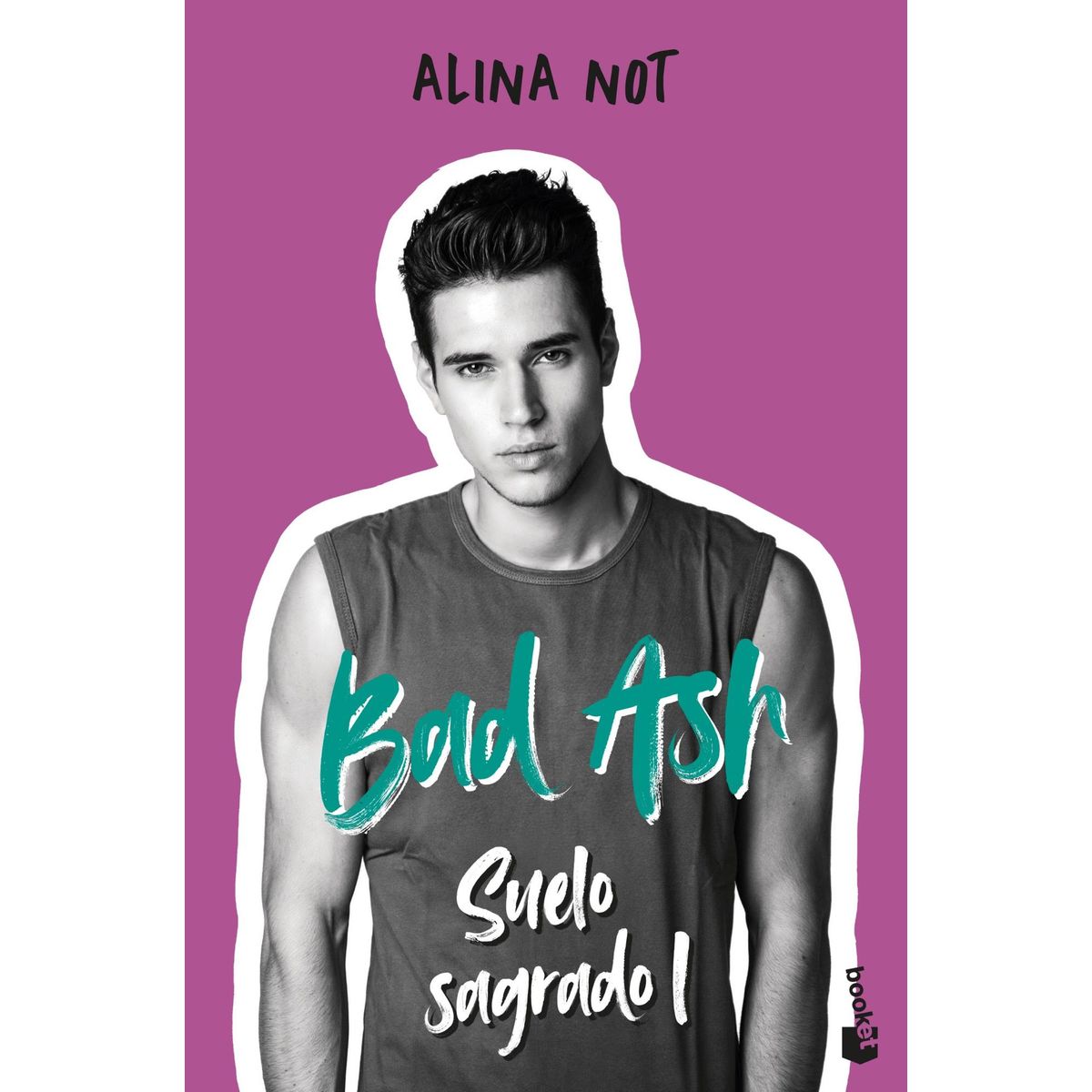 BOOKET - Libro Bad Ash 4. Suelo sagrado 1 - Alina Not