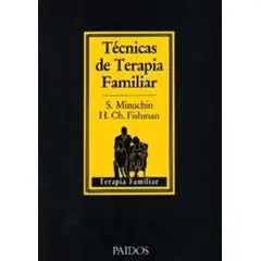 PAIDOS - Libro Técnicas de terapia familiar - Minuchin, Salvador
