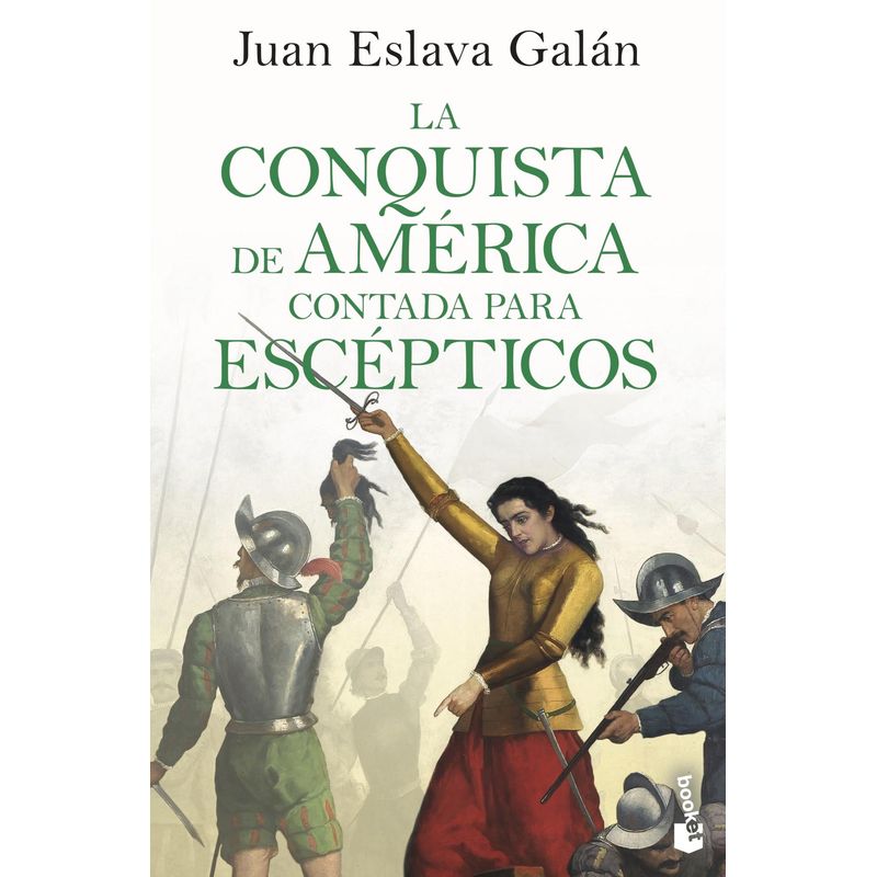 BOOKET - Libro La conquista de América contada para escépticos -Galán