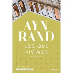 Deusto - Libro Los que vivimos - Ayn Rand