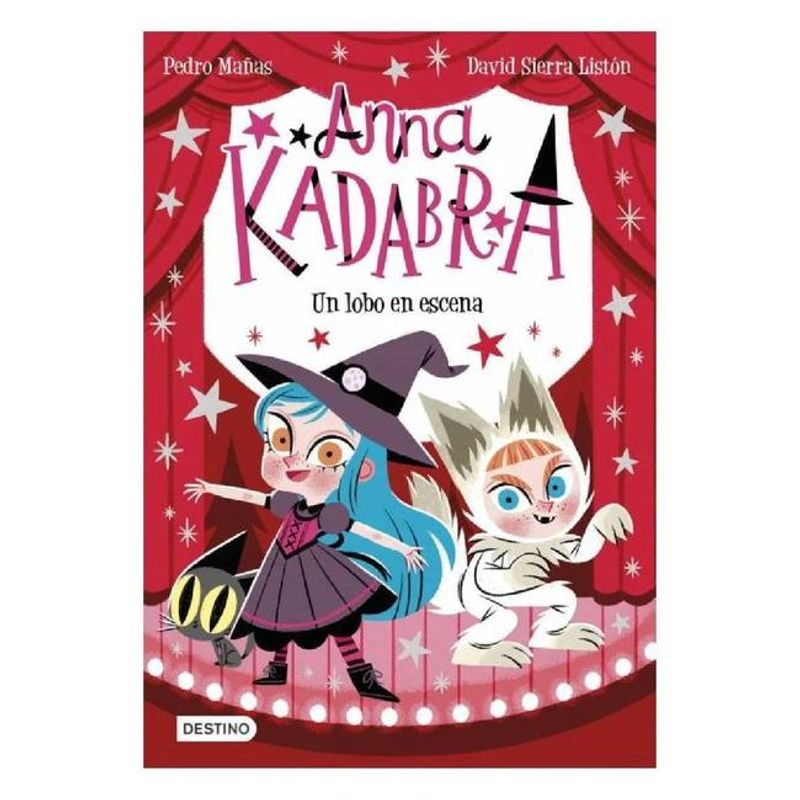 DESTINO - Libro Anna Kadabra 9. Un Lobo En Escena - Mañas y Listón