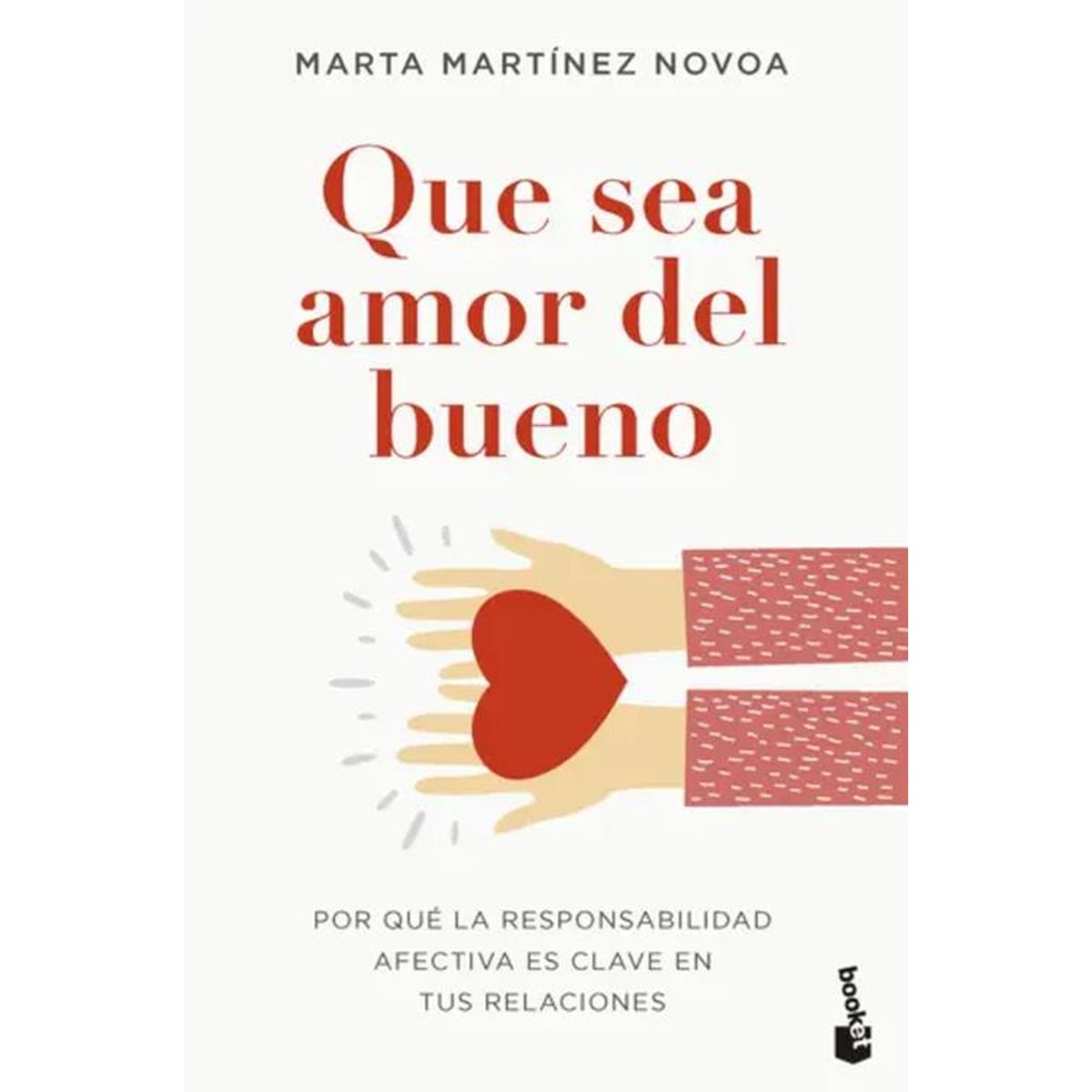 BOOKET - Libro Que sea amor del bueno - Marta Martínez Novoa