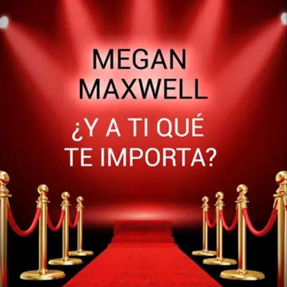 ESENCIA - Libro ¿Y a ti qué te importa? - Megan Maxwell