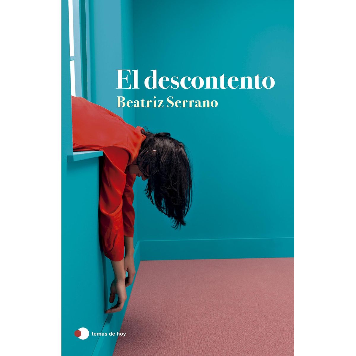 TEMAS DE HOY - Libro El descontento - Beatriz Serrano