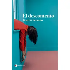 TEMAS DE HOY - Libro El descontento - Beatriz Serrano