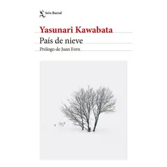 SEIX BARRAL - Libro País de nieve. Edición 2024 - Yasunari Kawabata