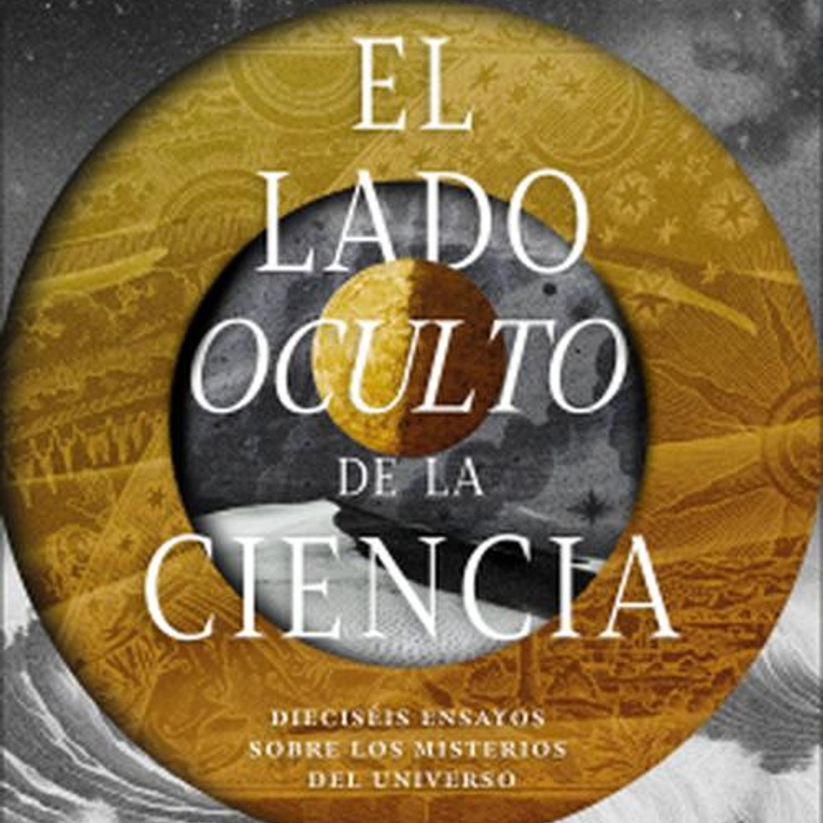 PLANETA - Libro El lado oculto de la ciencia - Fernando Izaurieta