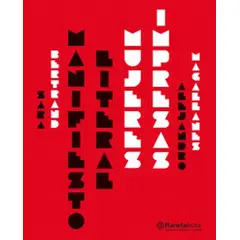 Planetalector - Libro Manifiesto literal: Mujeres impresas - Sara Bertrand