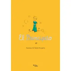 PLANETA JUNIOR - El Principito Antoine De Saint-exupéry