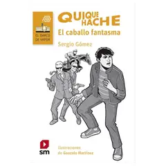 SM EDICIONES - Quique Hache - El Caballo fantasma