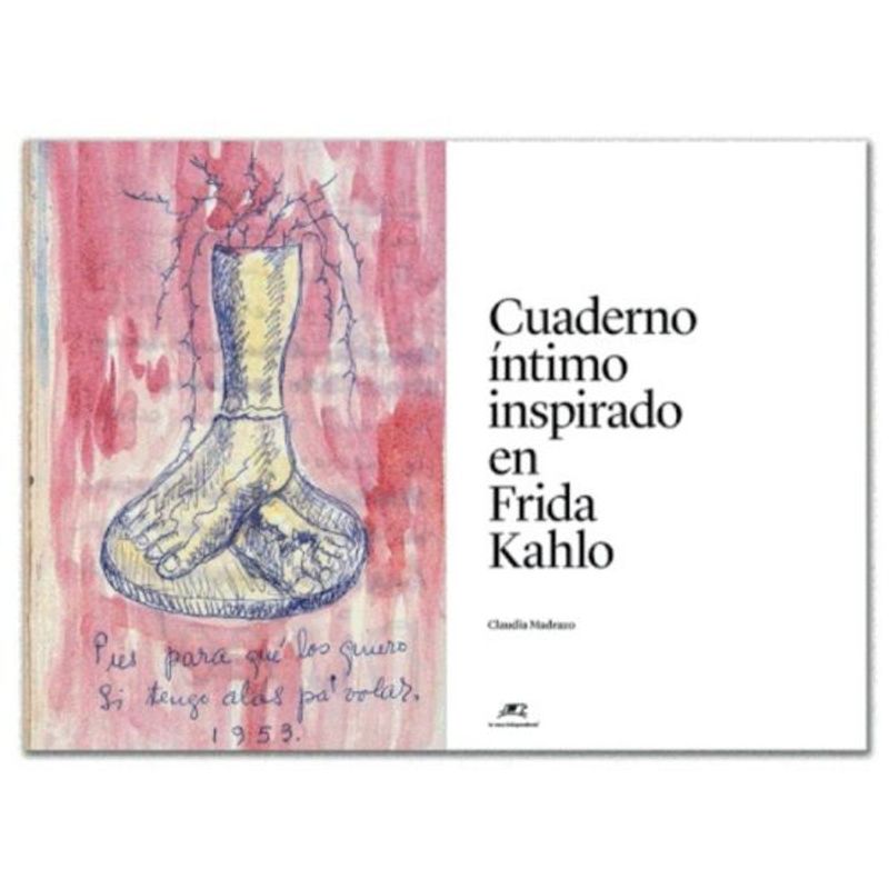 ZIG ZAG - Libro CUADERNO INTIMO INSPIRADO EN FRIDA KAHLO - Editorial La marca editora