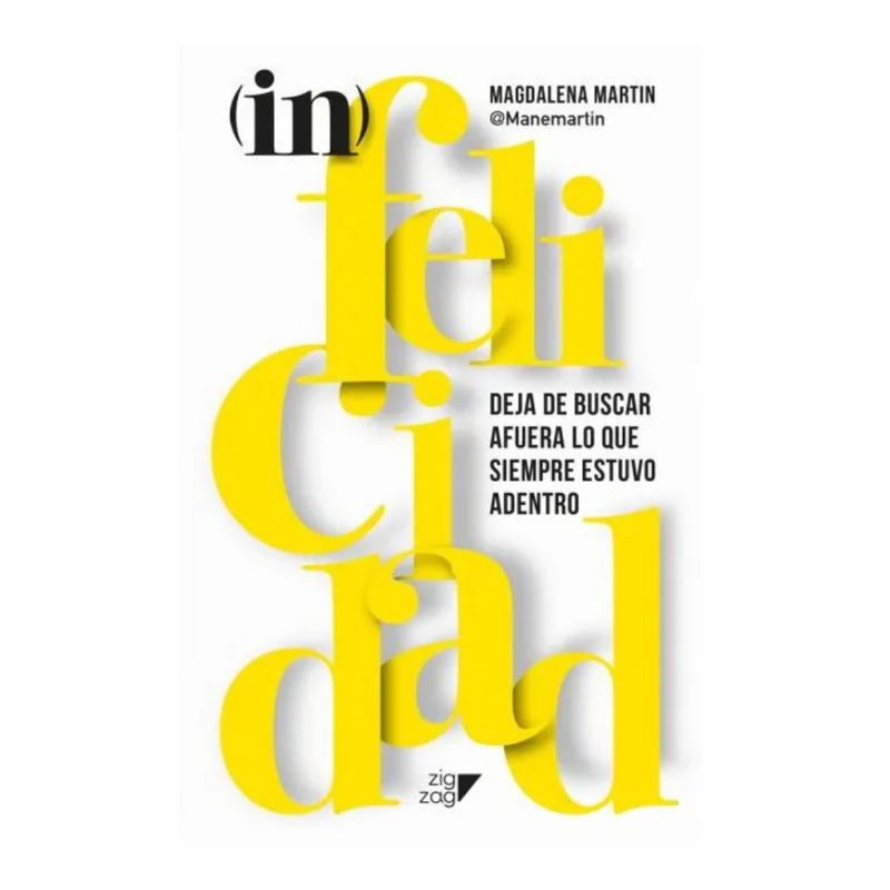 ZIG ZAG - Libro infelicidad - Editorial Zig-Zag