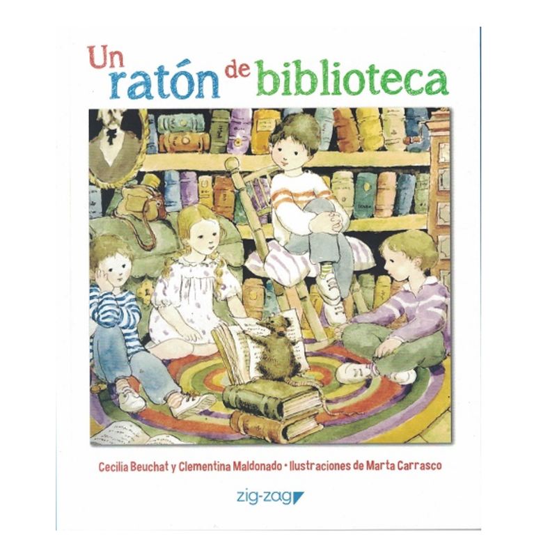 ZIG ZAG - Libro UN RATÓN DE BIBLIOTECA - Editorial Zig-Zag