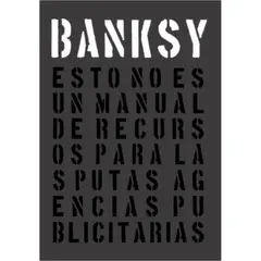 ZIG ZAG - Libro BANKSY- ESTO NO ES UN MANUAL DE RECURSOS - Editorial La marca editora