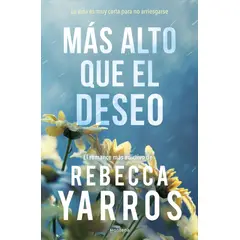 MONTENA - Libro Más alto que el deseo (Vuelo y gloria 2) - R Yarros