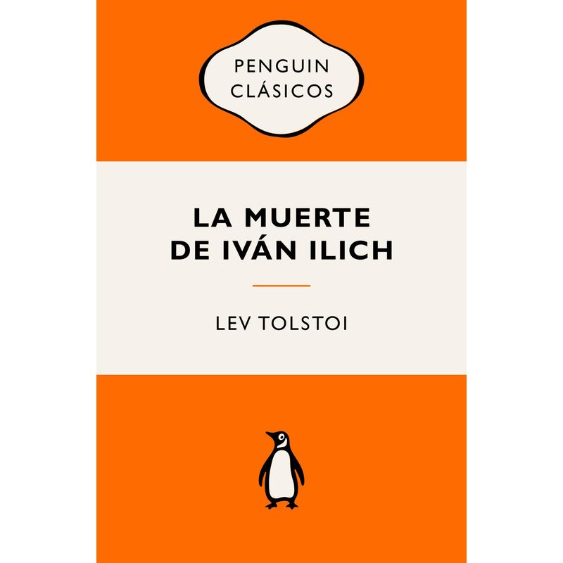 PENGUIN CLASICOS - Libro La muerte de Iván Ilich - León Tolstoi