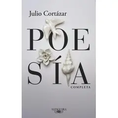 ALFAGUARA - Libro Poesía completa - Julio Cortázar