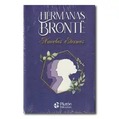 PLUTON EDICIONES - Novelas Eternas Hermanas Bronte